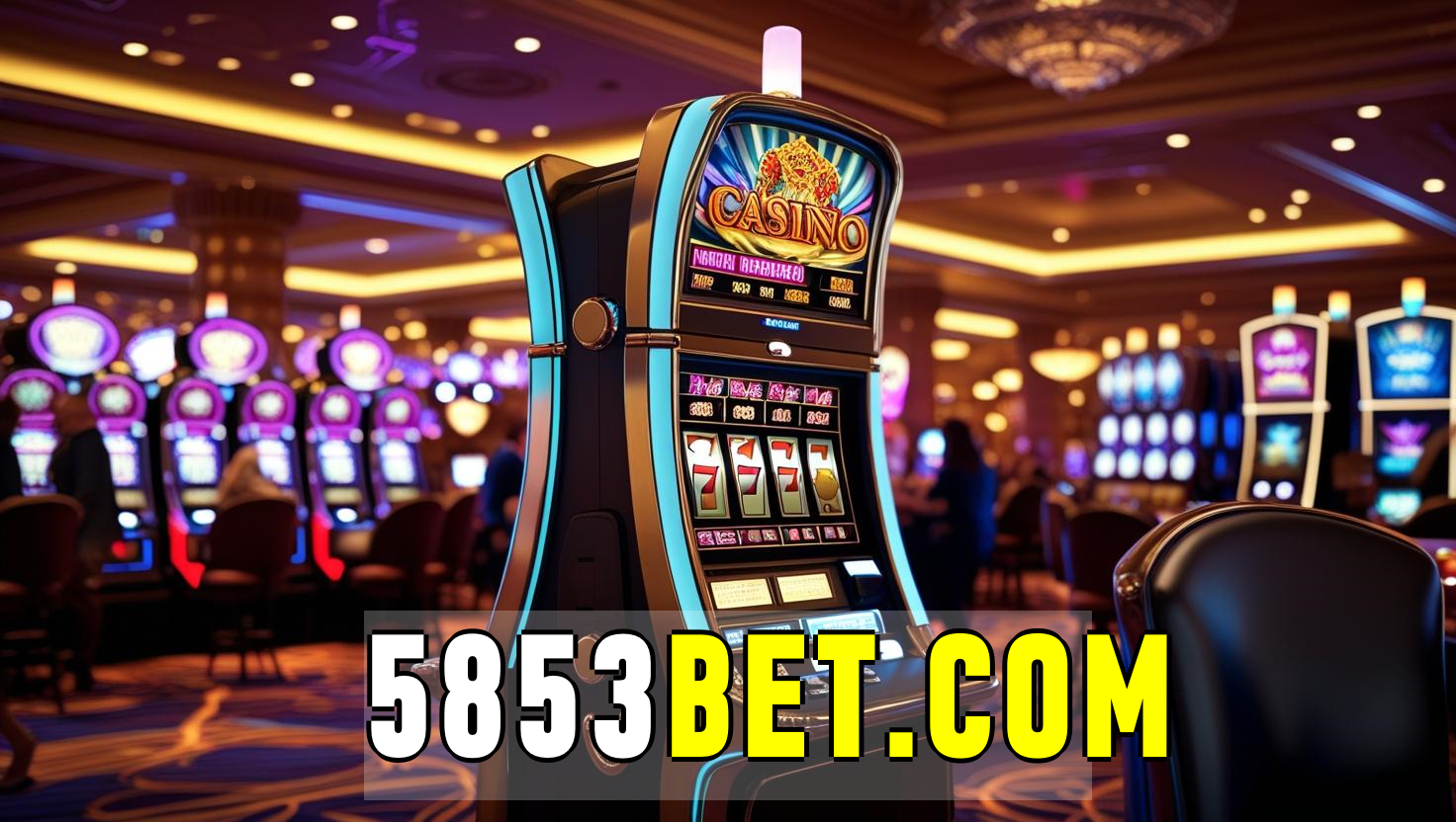 5853bet – Apostas Altas e Emoção nos Melhores Slots de Vídeo