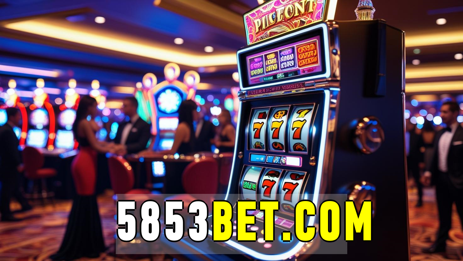 5853bet – Apostas Altas e Emoção nos Melhores Slots de Vídeo